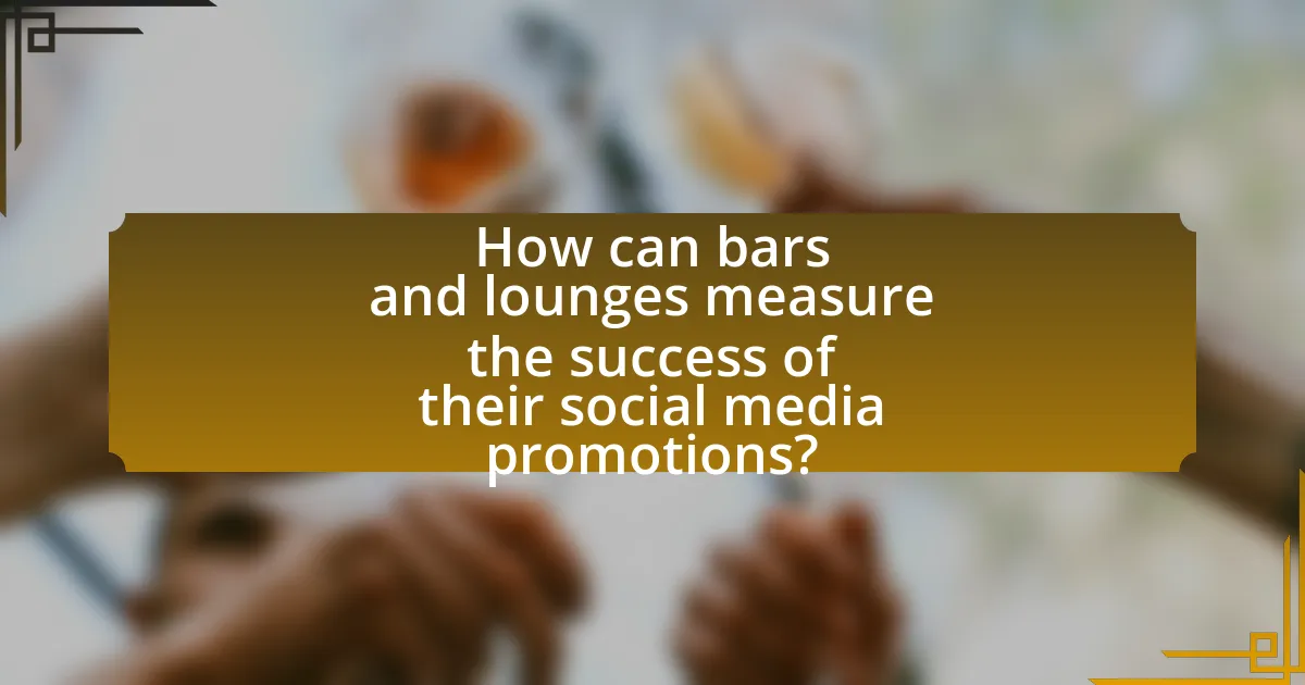 How can bars and lounges measure the success of their social media promotions?